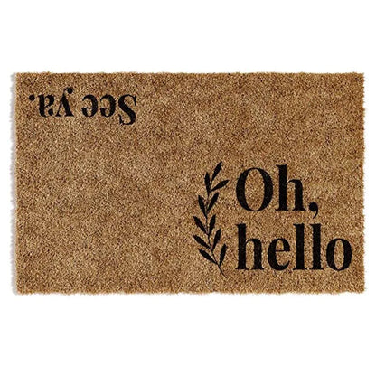 Oh Hello, See Ya Door Mat